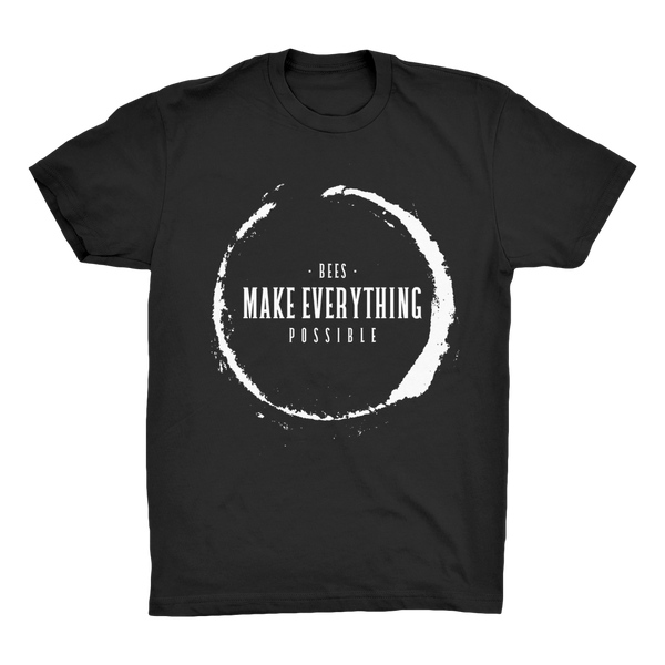 Bees Make Everything Possible Organic Cotton Tee - Unisex