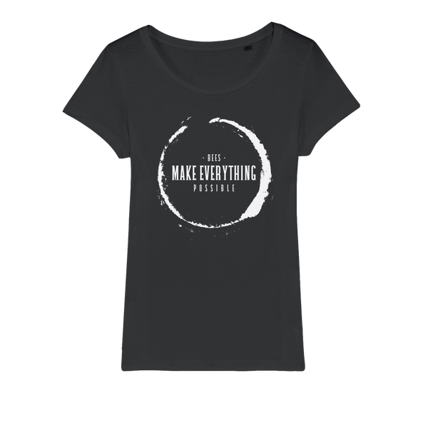Bees Make Everything Possible Organic Cotton Tee - Women’s
