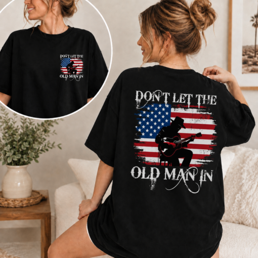 Toby Keith Don't Let The Old Man In Shirt, Patriotic Country Music Tee, Vintage Toby Keith 4th Of July Sweatshirt Hoodie