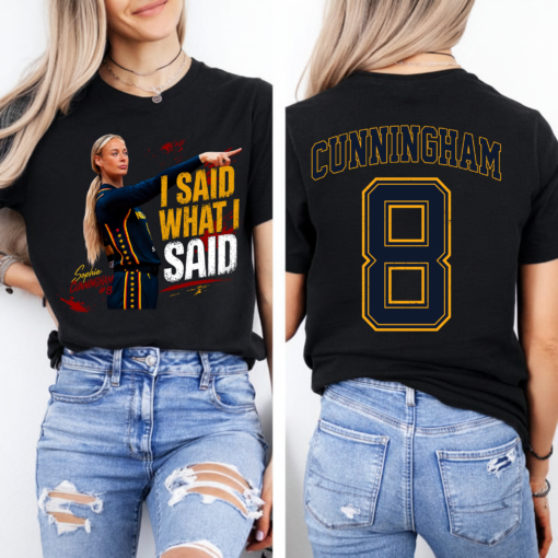 Sophie Cunningham I Said What I Said Shirt, Cunningham 8 Basketball Fan Tee