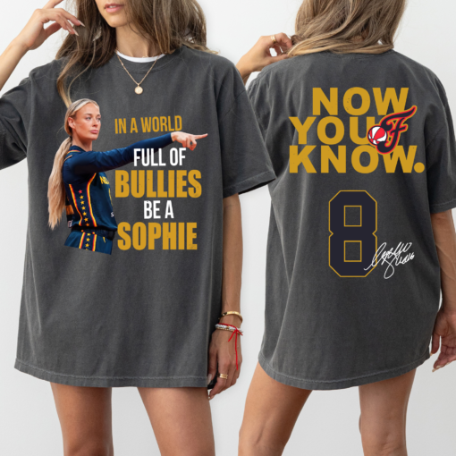 Sophie Cunningham Point Shirt, Sophie In A World Full Of Bullies Be A Sophie T-Shirt, Basketball Fan Tee